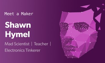 Meet a Maker Episode 7: Shawn Hymel