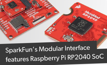 SparkFun’s Modular Interface features Raspberry Pi RP2040 SoC